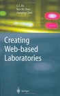 Creating Webbased Laboratories