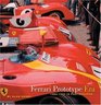 Ferrari Prototype Era 19621973 in Photographs