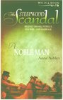 A Noble Man (Steepwood Scandal, Bk 6)