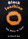 Black Sunshine The Story of Coal