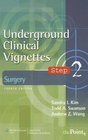 Underground Clinical Vignettes Step 2 Surgery