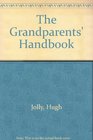 The Grandparents' Handbook