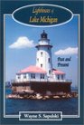 Lighthouses of Lake Michigan Past and Present