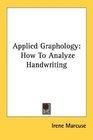 Applied Graphology How To Analyze Handwriting