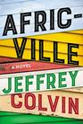 Africville A Novel