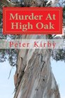 Murder At High Oak DCI Victor Moyes