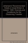 Johansens Recommended Hotels in Great Britain  Ireland 1995 Book 1
