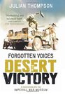 Forgotten Voices Desert Victory