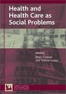 Health and Health Care as Social Problems