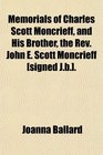 Memorials of Charles Scott Moncrieff and His Brother the Rev John E Scott Moncrieff