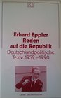 Reden auf die Republik Deutschlandpolitische Texte 19521990