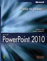 PowerPoint 2010 / Microsoft PowerPoint 2010 Paso a Paso / Step by Step