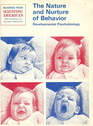 The Nature and Nurture of Behavior Developmental Psychobiology