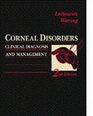 Corneal Disorders Clinical Diagnosis and Management