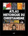 Atlas historique du christianisme