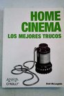 Home Cinema / Home Theater Hacks Los Mejores Trucos / The Best Tricks