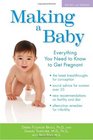 Making a Baby Everything You Need to Know to Get Pregnant