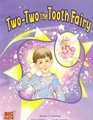 TwoTwo the Tooth Fairy Big Math for Little Kids