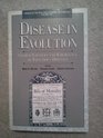 Disease in Evolution Global Changes and Emergence of Infectious Diseases