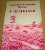Hampshire's Countryside Heritage Heathland Bk 4