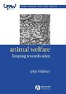 Animal Welfare Limping Towards Eden