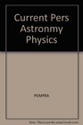 Current Perspectives in Astronomy and Physics Selected Readings