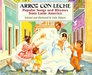 Arroz Con Leche Popular Songs and Rhymes from Latin America