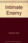 Intimate Enemy