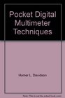Pocket Digital Multimeter Techniques