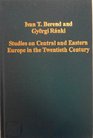 Studies on Central and Eastern Europe in the Twentieth Century Regional Crises and the Case of Hungary