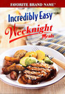 Incredibly Easy Weeknight Meals