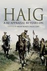 HAIG A REAPPRAISAL 80 YEARS ON