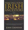 Tracing Your Irish Ancestors The Complete Guide Fourth Edition