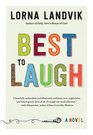 Best to Laugh A Novel