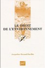 Le Droit de l'environnement