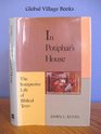 In Potiphar's House The Interpretive Life of a Biblical Text