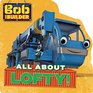 Bob the Builder All About Lofty
