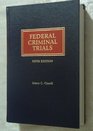 Federal Criminal Trials