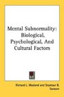 Mental Subnormality Biological Psychological And Cultural Factors