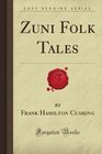 Zuni Folk Tales