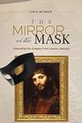The Mirror or the Mask Liberating the Gospels from Literary Devices