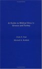 A Guide to Biblical Sites in Greece and Turkey