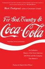 For God Country and CocaCola The Definitive History of the Great American Soft Drink and the Company That Makes It