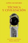Tecnica y civilizacion / Technical and civilization