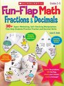 FunFlap Math Fractions  Decimals 30 SuperMotivating SelfChecking Manipulatives That Help Students Practice Fraction and Decimal Skills