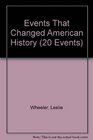 Events That Changed American History
