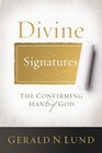 Divine Signatures The Confirming Hand of God
