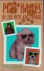 Pets' Names of the Rich and Famous