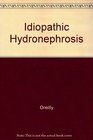 Idiopathic Hydronephrosis