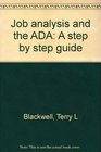 Job Analysis and the ADA A Step by Step Guide
